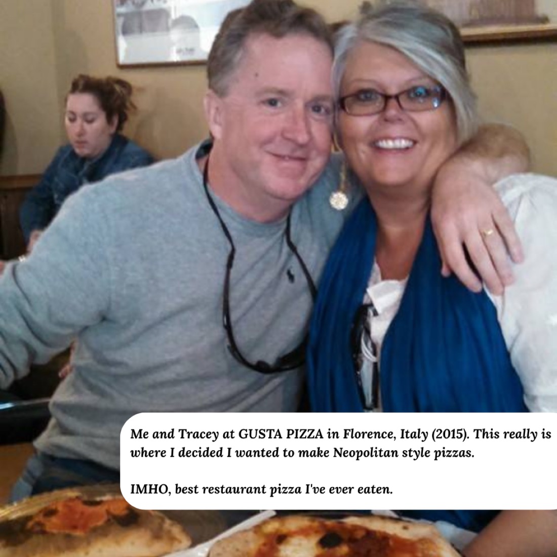 Where it began — Gusta Pizza in Florence, Italy, 2015